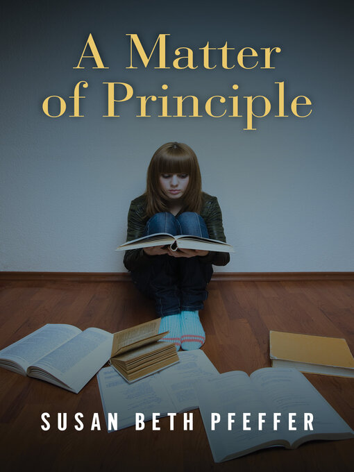 Title details for A Matter of Principle by Susan Beth Pfeffer - Available